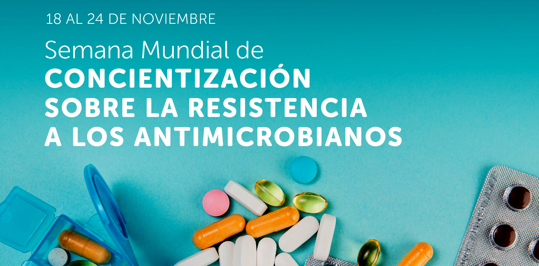 Semana mundial de concientización sobre la resistencia a los antimicrobianos thumbnail